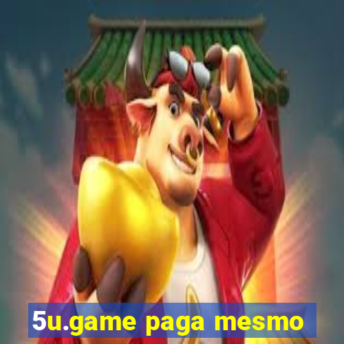 5u.game paga mesmo