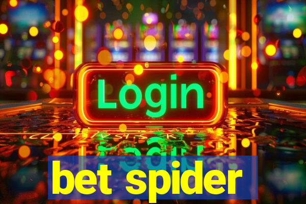 bet spider