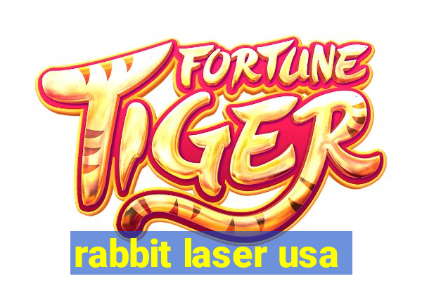 rabbit laser usa