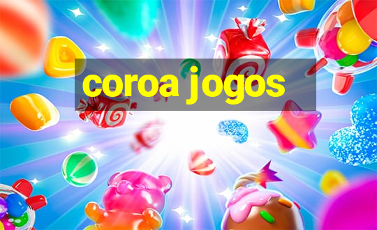 coroa jogos