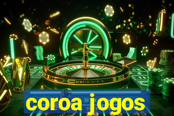 coroa jogos