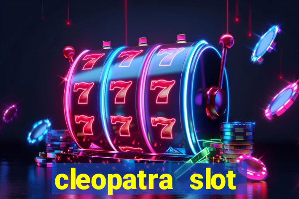 cleopatra slot machine wins