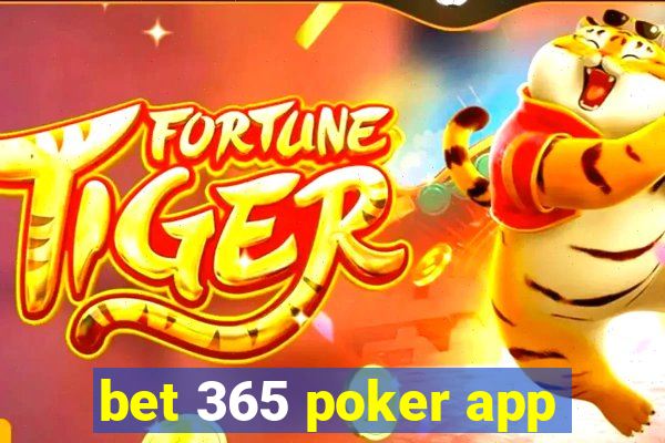 bet 365 poker app