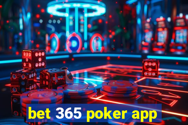 bet 365 poker app