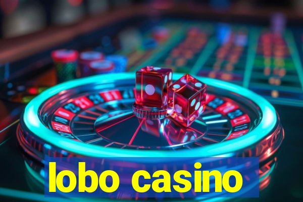 lobo casino