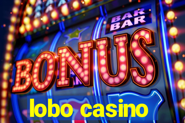 lobo casino