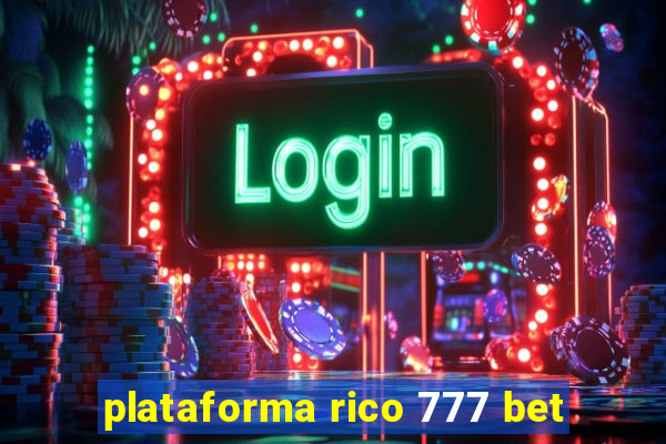 plataforma rico 777 bet