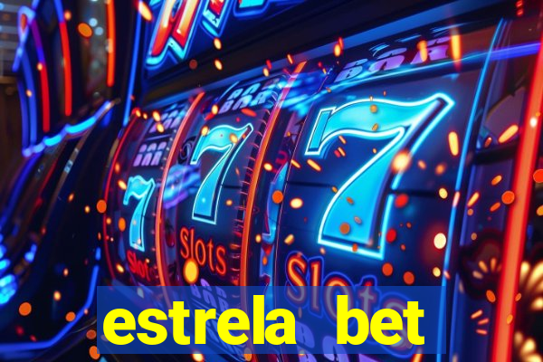 estrela bet primeiro deposito