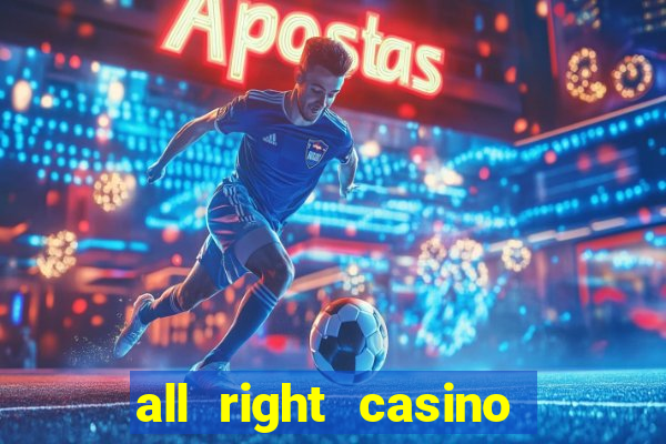 all right casino free spins