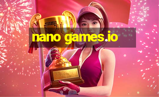 nano games.io