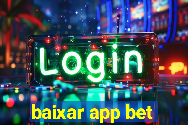 baixar app bet