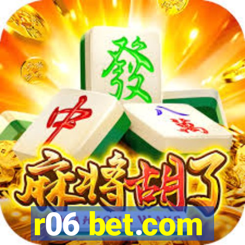 r06 bet.com