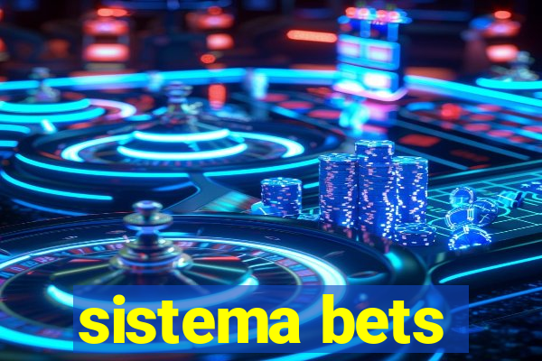 sistema bets