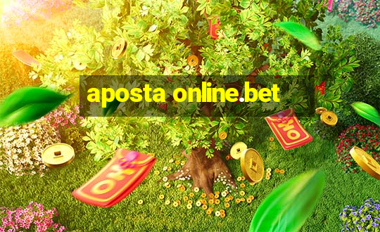 aposta online.bet