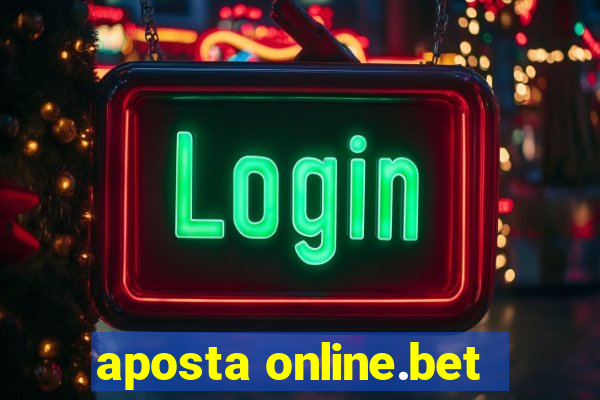 aposta online.bet