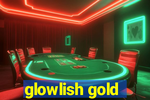 glowlish gold