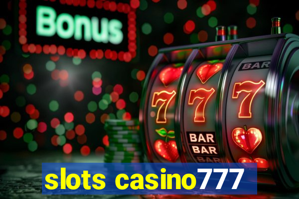 slots casino777