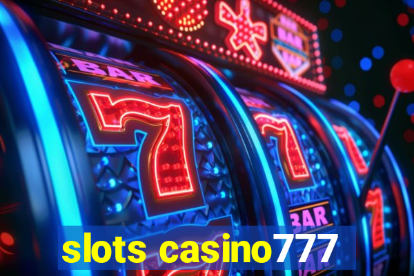 slots casino777