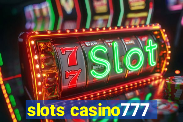 slots casino777