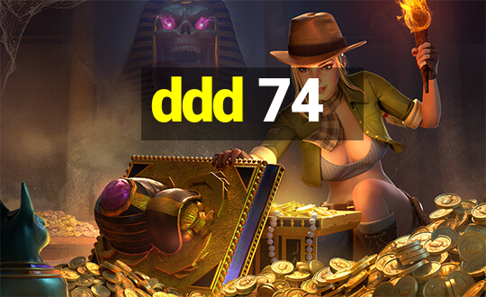 ddd 74