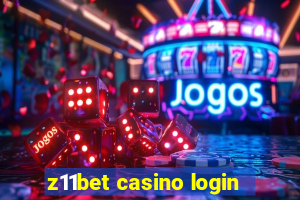 z11bet casino login