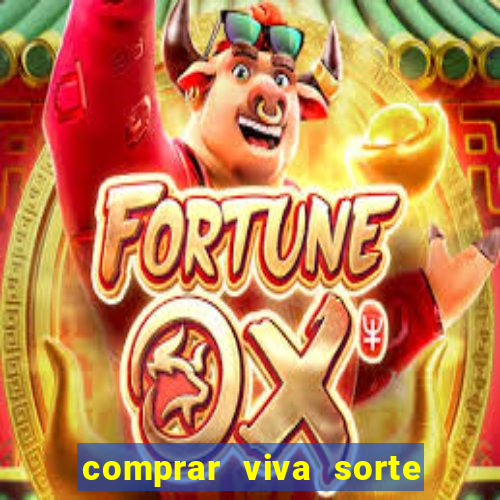 comprar viva sorte pelo pix