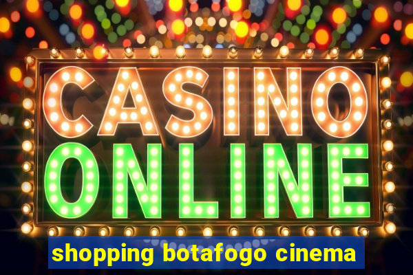 shopping botafogo cinema