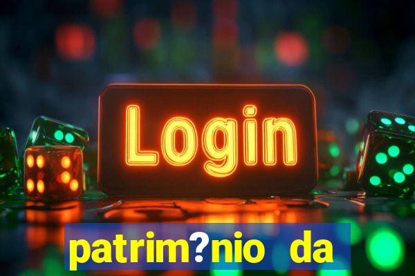 patrim?nio da família real brasileira