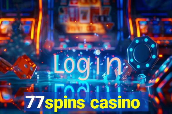 77spins casino