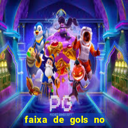 faixa de gols no jogo 2-3 o que significa