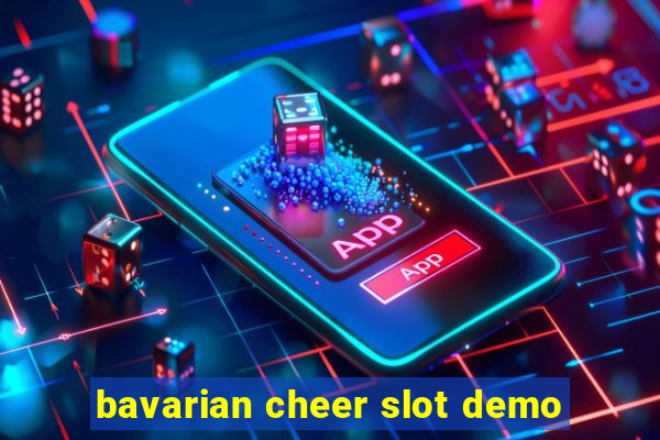 bavarian cheer slot demo