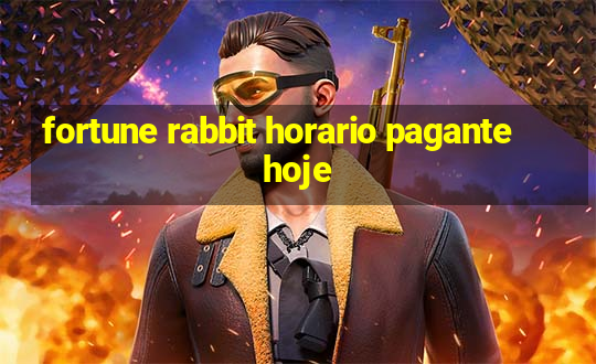 fortune rabbit horario pagante hoje