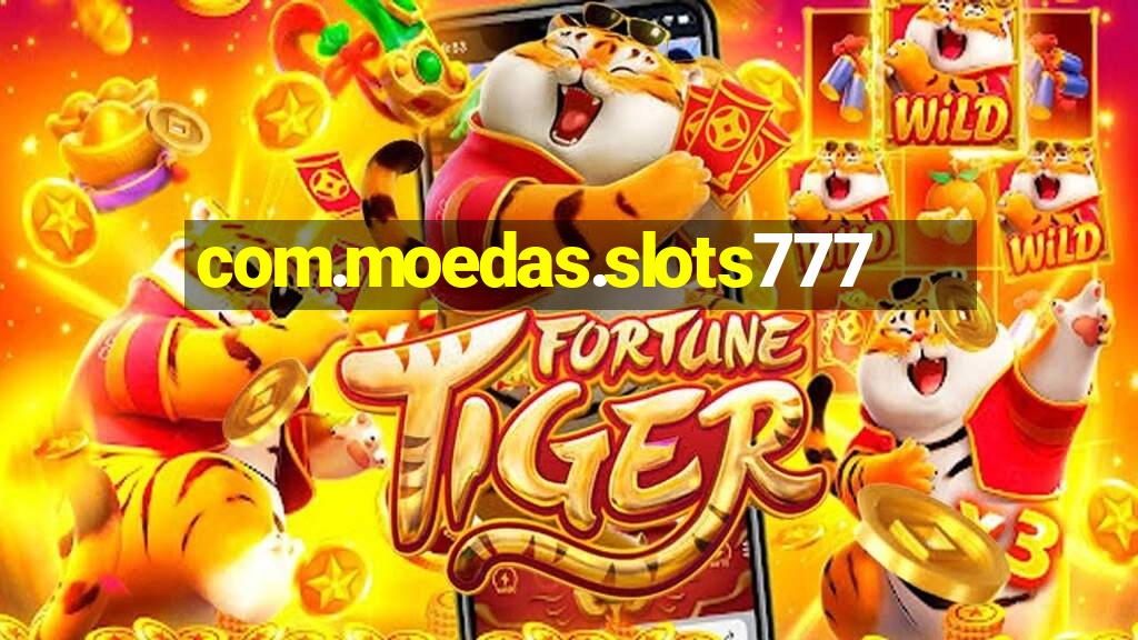 com.moedas.slots777