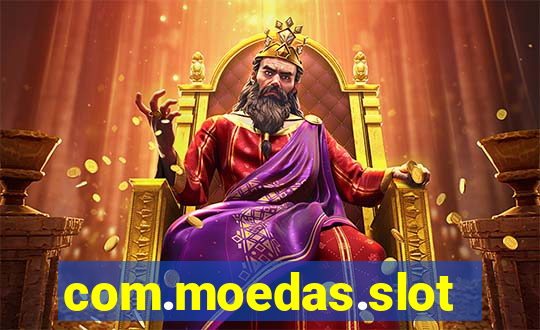 com.moedas.slots777