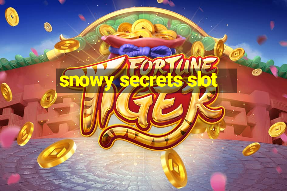 snowy secrets slot