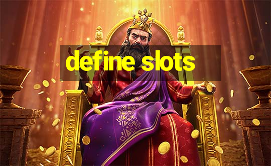 define slots