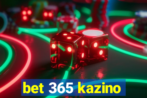 bet 365 kazino