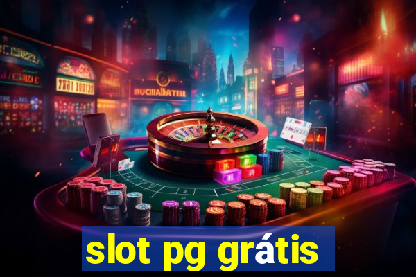 slot pg grátis