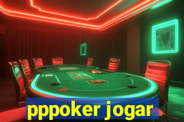 pppoker jogar