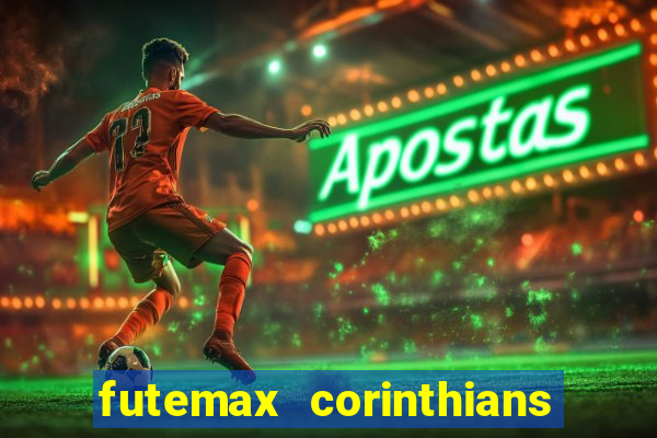 futemax corinthians e flamengo hoje