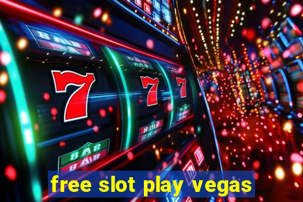 free slot play vegas