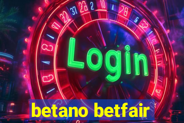 betano betfair