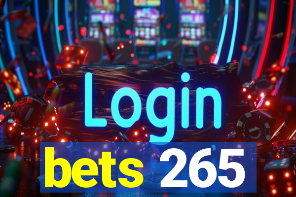 bets 265