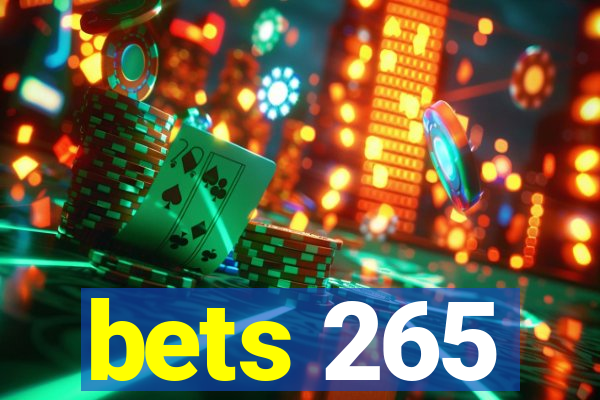 bets 265