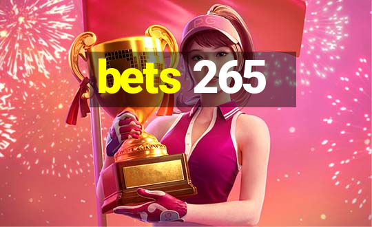 bets 265