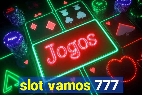 slot vamos 777