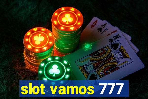 slot vamos 777