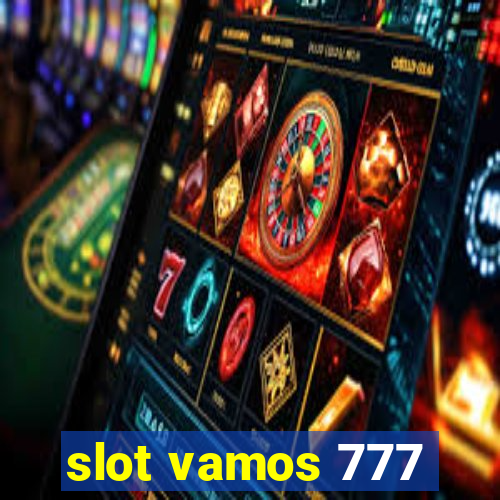 slot vamos 777