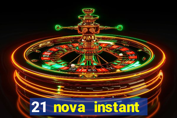 21 nova instant play casino