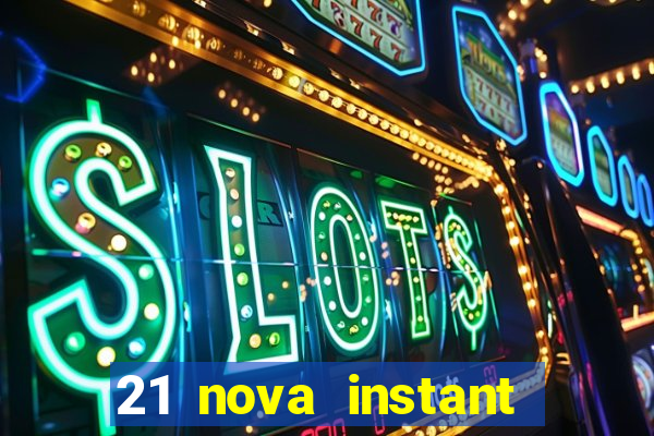 21 nova instant play casino